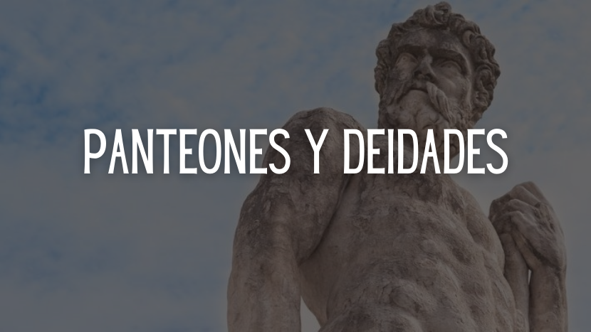 panteones y deidades